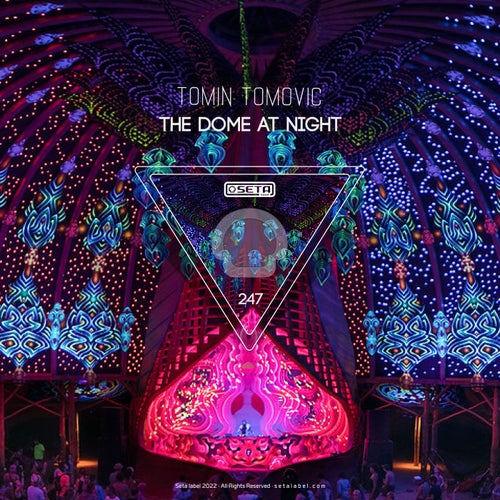 Tomin Tomovic - The Dome at Night [SET247]